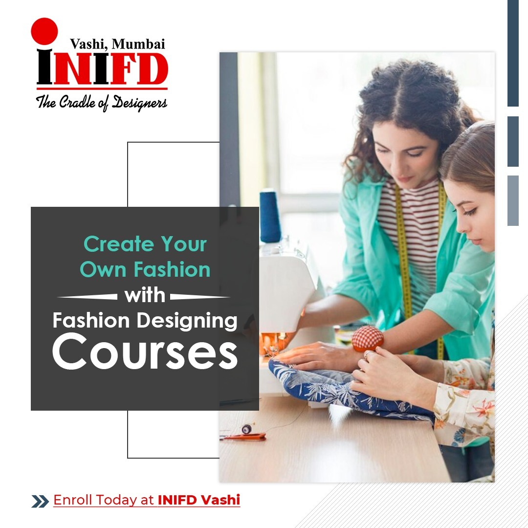 Why INIFD Vashi for Fashion Designing Degree/Diploma Courses
