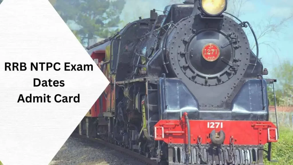 RRB NTPC Exam Dates Admit Card