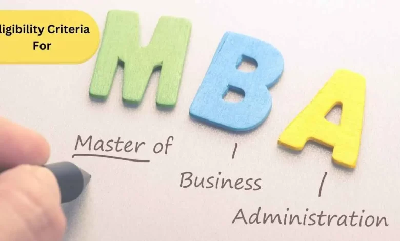 MBA Programs Eligibility Criteria